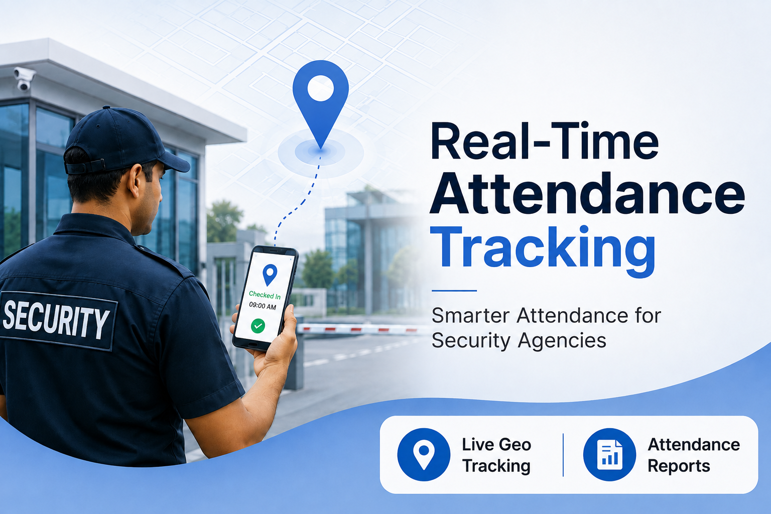 Why Geo-Tracking Matters More Than Biometric Attendance for Security Agencies